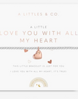 Love You With All My Heart Bracelet