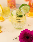 Welcome To the Shit Show Wine Glass