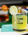 Welcome To Shitshow Rocks Glass