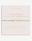 Friendship, Laughter, Happiness