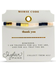 Thank You Tila Bracelet