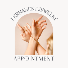 Load image into Gallery viewer, Permanent Jewelry Appointment