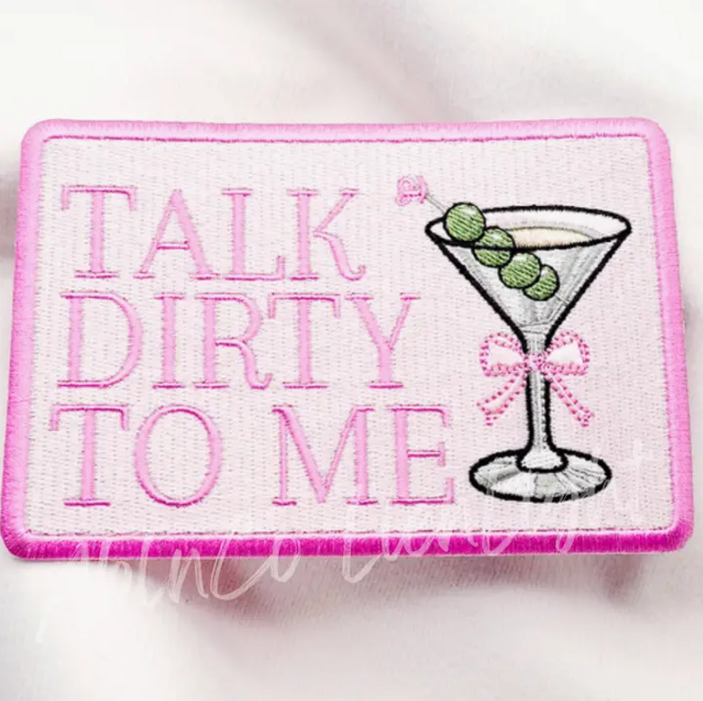 Talk Dirty To Me Patch