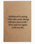 Mixed Sayings Journals Adulthood