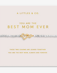You Are the Best Mom Ever Bracelet