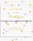 A Little 'Proud Of You' Bracelet