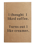 Mixed Sayings Journals Coffee Creamer