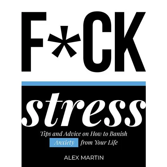 F*CK Stress
