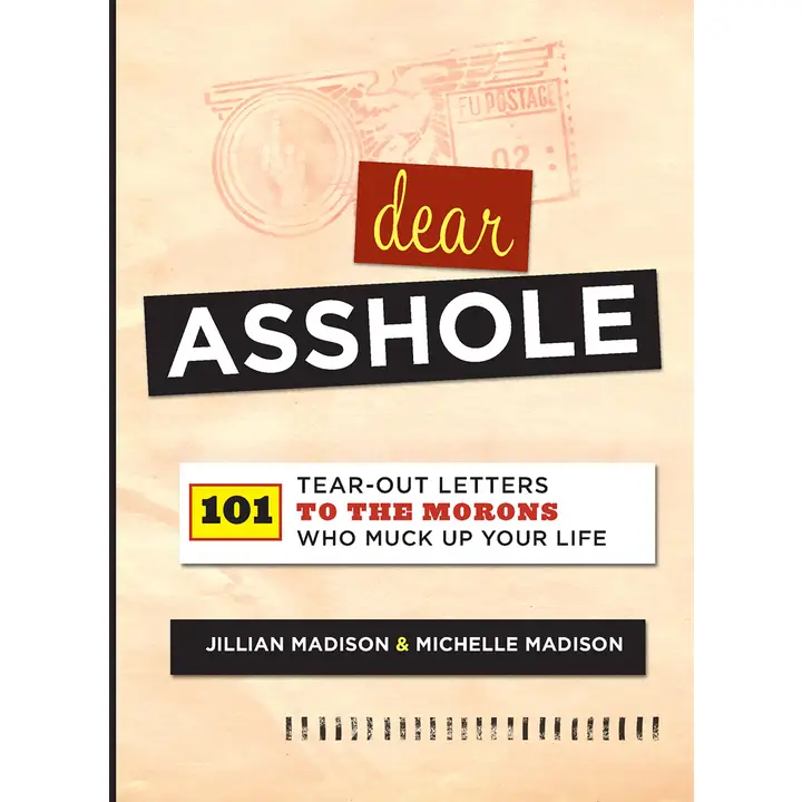 Dear Asshole