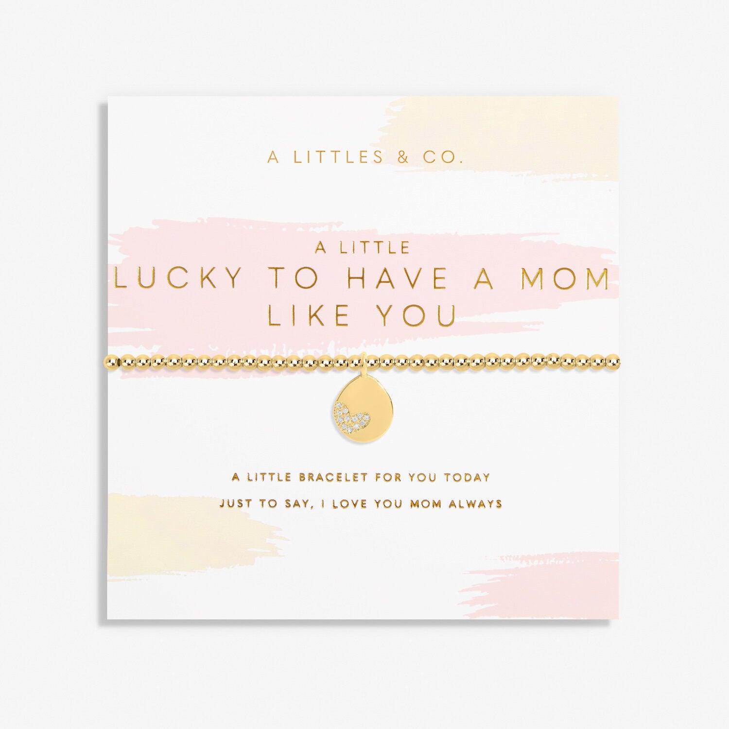 A Little Lucky To Have A Mom Like You
