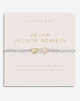 Dream, Believe, Achieve