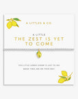 The Zest It Yet To Come