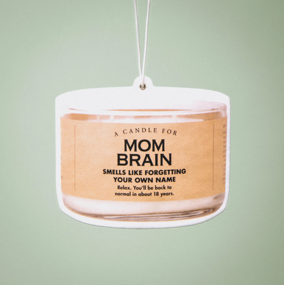 Mom Brain