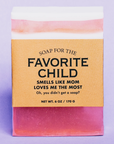 Soap For the Favorite Child
