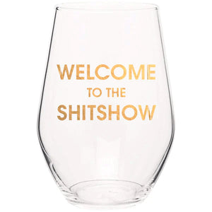 Welcome To the Shit Show Wine Glass